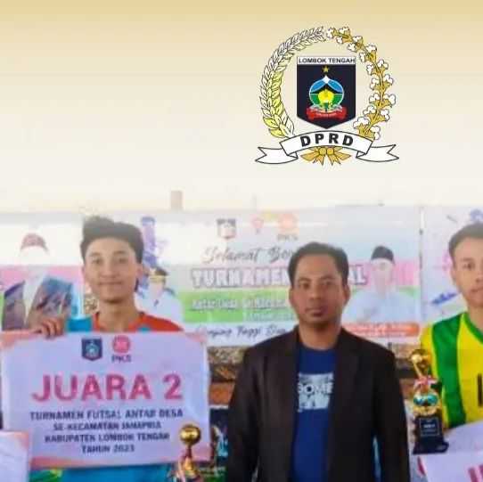 Ahmad Rifa’I Anggota DPRD Lombok Tengah  menggelar turnamen futsal antar desa se-Kecamatan Janapria